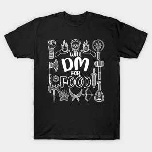 Will DM For Food Dungeon Tabletop RPG TTRPG D20 Dice Funny T-Shirt